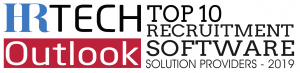 The HR Tech Outlook logo with text reading "TOP 10 RECRUITMENT SOFTWARE SOLUTION PROVIDERS - 2019"