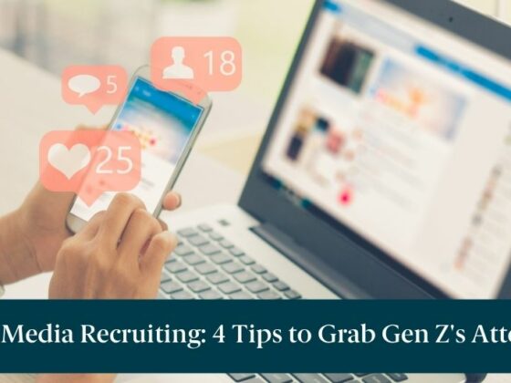 Someone on a computer and text reading "Social Media Recruiting: 4 Tips to Grab Gen Z's Attention"
