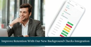 A happy man on his phone with text reading "Improve Retention With Our New Background Checks Integration"