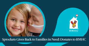 Two kids in a hospital with text reading, "Sprockets Gives Back to Families in Need: Donates to RMHC"