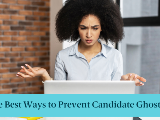 A frustrated woman on a laptop and text reading "The Best Ways to Prevent Candidate Ghosting"